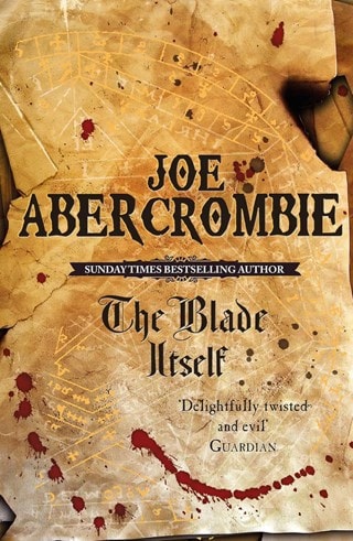 The Blade Itself: The First Law Book 1 Paperback By Joe Abercrombie