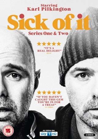 Sick of It: Series One & Two