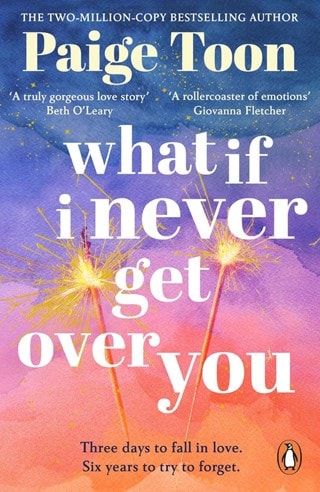 What If I Never Get Over You Paperback By Paige Toon