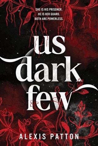 Us Dark Few 1 Paperback By Alexis Patton
