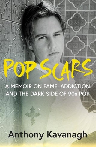 Pop Scars (Paperback) Kavanagh, Anthony
