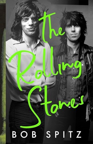 The Rolling Stones Hardback By Bob Spitz