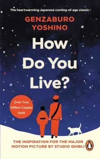 How Do You Live? (The Boy and the Heron) Paperback By Genzaburo Yoshino