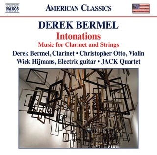 Derek Bermel: Intonations: Music for Clarinet and Strings