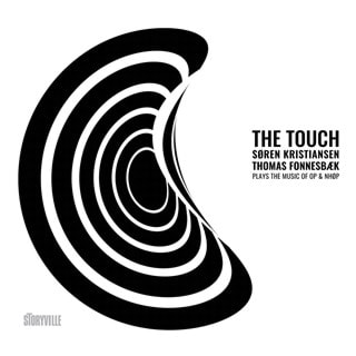 The Touch: Soren Kristiansen & Thomas Fonnesbaek Play the Music of OP & NHOP