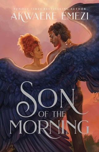 Son Of The Morning Hardback By Akwaeke Emezi