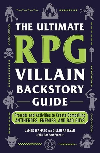 The Ultimate RPG Villain Backstory Guide Paperback By James D'Amato