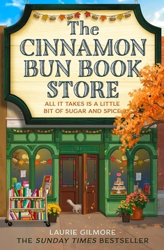 The Cinnamon Bun Book Store Paperback By Laurie Gilmore