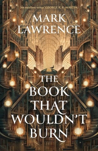 The Book That Wouldn't Burn Paperback By Mark Lawrence