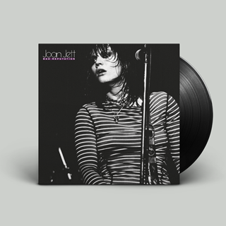 Bad Reputation - 45th Anniversary Reissue