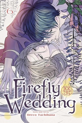 Firefly Wedding Vol. 6 By Oreco Tachibana