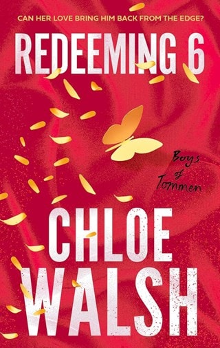 Redeeming 6 Paperback By Chloe Walsh