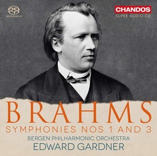 Brahms: Symphonies Nos. 1 and 3