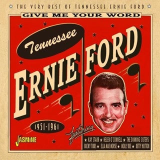 Give Me Your Word: The Very Best of Tennessee Ernie Ford 1951-1961