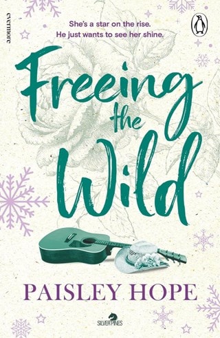 Freeing The Wild: Silver Pines Ranch 4 Paperback By Hope Paisley