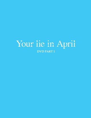 Your Lie in April: Part 1