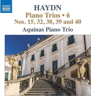 Haydn: Piano Trios: Nos. 15, 32, 38, 39 and 40 - Volume 6