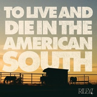 To Live and Die in the American South