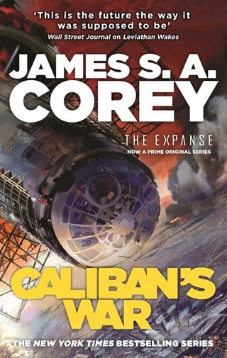 Caliban's War: The Expanse Series Book 2 Paperback By James S. A. Corey