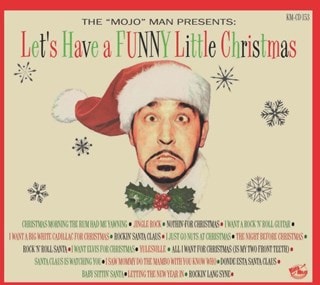 The 'Mojo' Man Presents: Let's Have a Funny Little Christmas