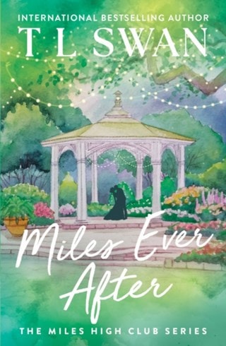 Miles Ever After Paperback By T L Swan