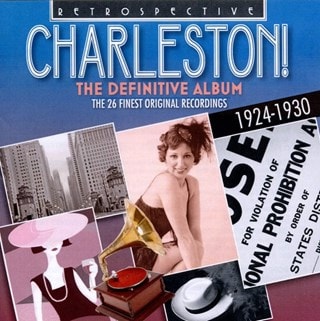 Charleston!: The Definitive Album: The 26 Finest Original Recordings 1924-1930