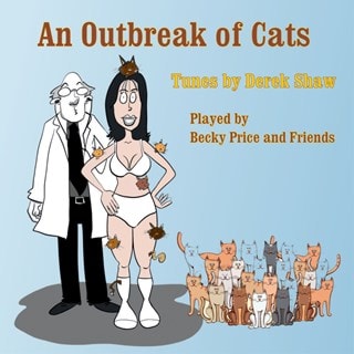 An Outbreak of Cats: Tunes By Derek Shaw