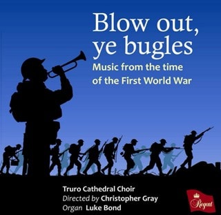 Blow Out, Ye Bugles: Music from the Time of the First World War