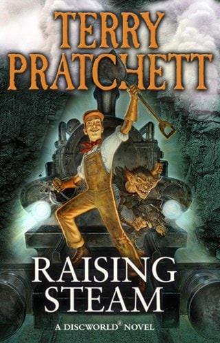 Raising Steam: Discworld Book 40 Paperback By Terry Pratchett