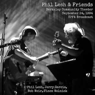 Phil Lesh & Friends: Berkeley Community Theater, September 24, 1994