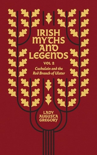 Irish Myths And Legends Volume 2 Hardback By Lady Augusta Gregory