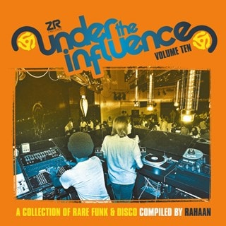 Under the Influence Volume Ten: A Collection of Rare Funk & Disco Compiled By Ragaan