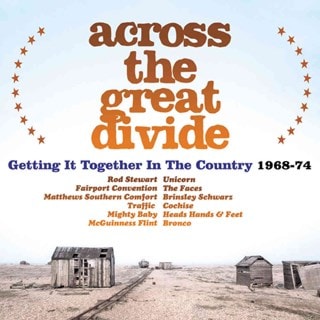 Across the Great Divide: Getting It Together in the Country 1968-74