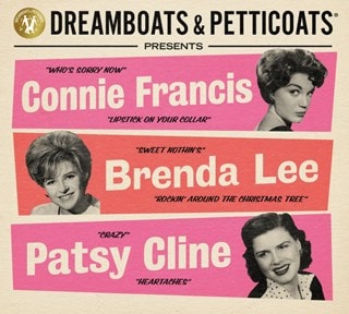 Dreamboats & Petticoats Presents...: Connie Francis, Brenda Lee & Patsy Cline