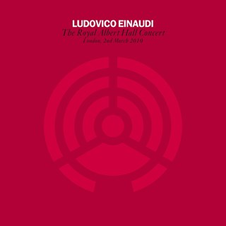 Ludovico Einaudi: The Royal Albert Hall Concert: London, 2nd March 2010 (RSD 2024)