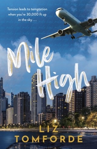 Mile High The Windy City Series Book 1 Paperback By Liz Tomforde