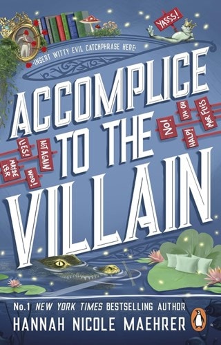 Accomplice To The Villain Paperback By Hannah Nicole Maehrer