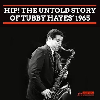 Hip! The Untold Story of Tubby Hayes 1965