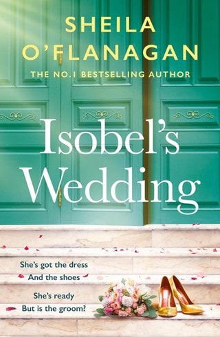 Isobel's Wedding Paperback By Sheila O'Flanagan