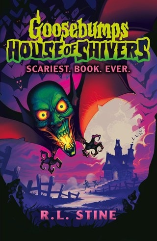 Goosebumps House of Shivers 1: Scariest. Book. Ever. Paperback By R.L Stine