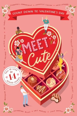 Meet Cute: Countdown to Valentine's Day Paperback By Jennifer L Armentrout