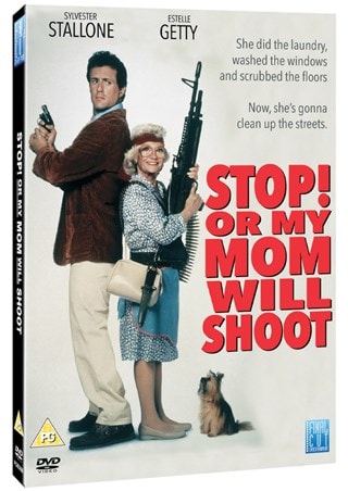 Stop! Or My Mom Will Shoot