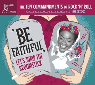 The Ten Commandments of Rock 'N' Roll: Commandment Six: Be Faithful: Let's Jump the Broomstick - Vol