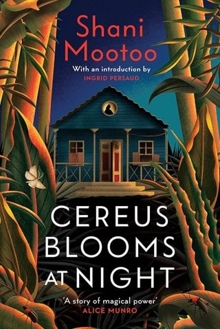 Cereus Blooms At Night Paperback By Shani Mootoo