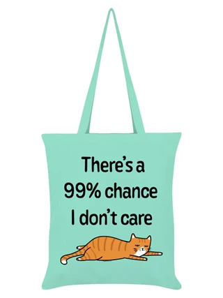 There's A 99% Chance I Don't Care Cat Mint Green Tote Bag