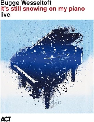 It's Still Snowing On My Piano Live