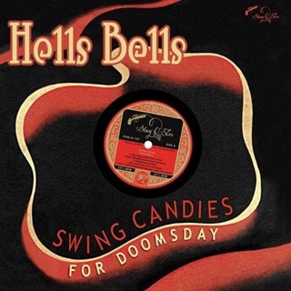 Hells Bells: Swing Candies for Doomsday