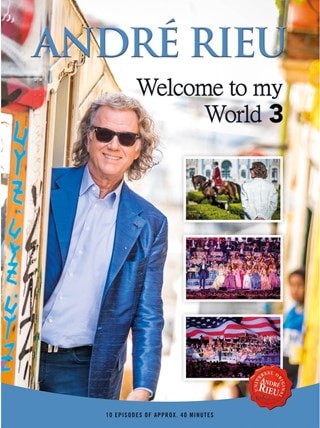 Andre Rieu: Welcome to My World 3