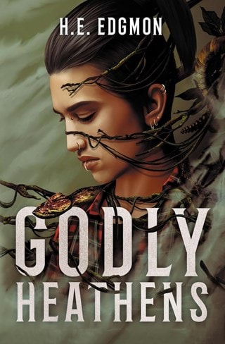 Godly Heathens: The Ouroboros Book 1 Paperback By H. E. Edgmon