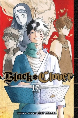Black Clover Vol. 17: Fall Or Save The Kingdom By Yuki Tabata